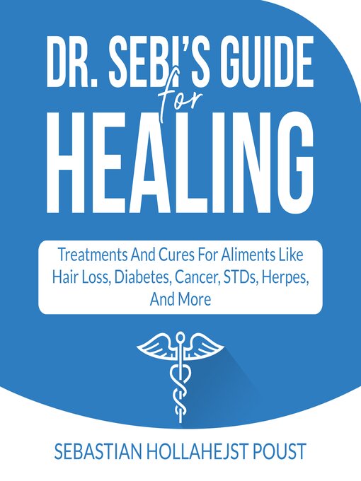 Cover image for Dr. Sebi's Guide for Healing